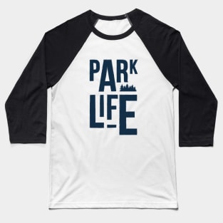 Parklife Baseball T-Shirt